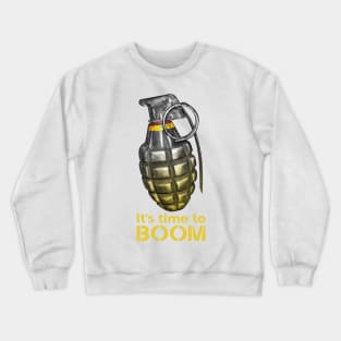 It's time to BOOM Tacticool style Crewneck Sweatshirt